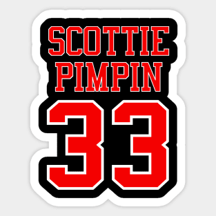 Scottie Pimpin 33 Jersey Shirsey (Black & White Lettering) T-Shirt Sticker